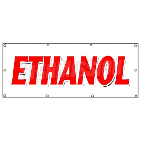 Signmission ETHANOL BANNER SIGN alcohol fuel additive hydroxide ethylol grain B-96 Ethanol